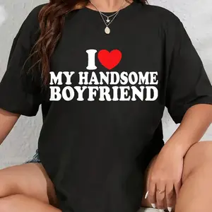 100% Cotton I Love My Handsome Boyfriend I Heart My Handsome Boyfriend T-Shirt