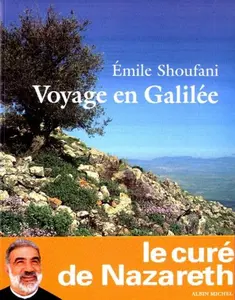 USED-Voyage En Galilee by Shoufani, Emile (Paperback)