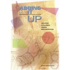 USED-Adding It Up: Helping Children Learn Mathematics by Mathematics Learning Study Committee (Hardcover)