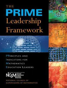USED-The Prime Leadership Framework: Principles and Indicators for Mathematics Education Leaders by Mathematics, National Council (Paperback)