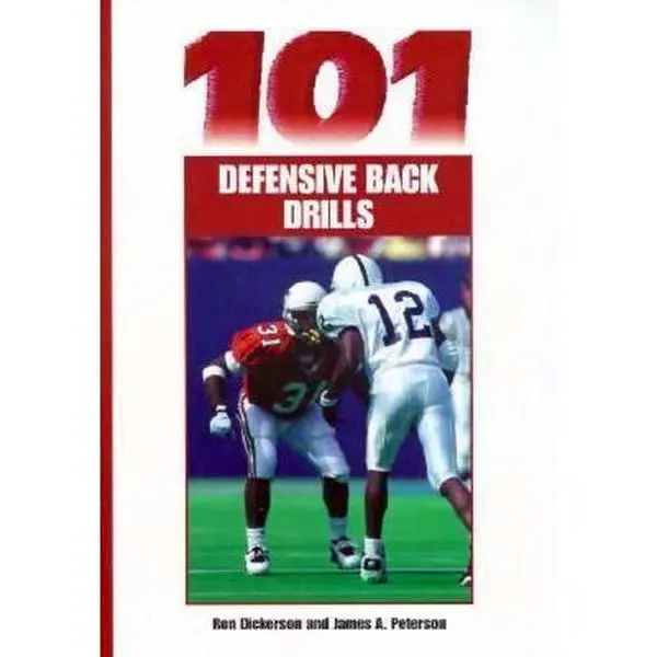 USED-101 Defensive Back Drills by Ron DIckerson and James A. Peterson (Paperback)