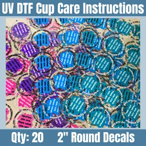 UV DTF Cup Care Instructions, 2 inch round, 20 per sheet, Tumbler Decals, Cup Stickers