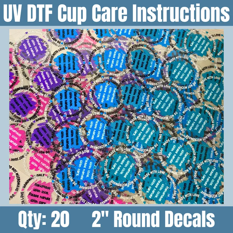 UV DTF Cup Care Instructions, 2 inch round, 20 per sheet, Tumbler Decals, Cup Stickers