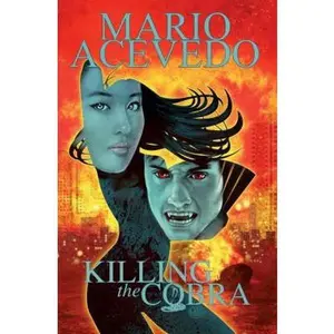 USED-Killing the Cobra Chinatown Trollop by Mario Acevedo (Paperback)