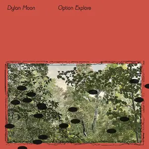 Dylan Moon - Option Explore [Indie-Exclusive Emerald Green Vinyl] NEW Vinyl Record 747742384943