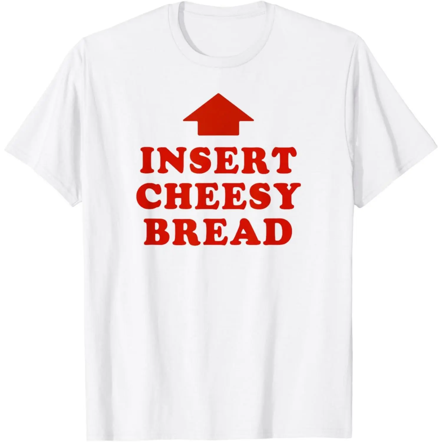 Women's Smooth Cotton Short-Sleeve Casual T-Shirt - Loose Fit, Classic Basic, Cloud-Soft Feel, Red "INSERT CHEESY BREAD" Lettering & Red Arrow Design
