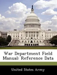 USED-War Department Field Manual: Reference Data (Paperback)