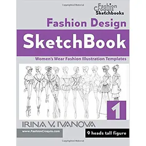 Fashion Design Sketchbook: Women’s Wear Fashion Illustration Templates. 9 heads tall figure. (Fashion Croquis Sketch Books) Paperback – November 18, 2018