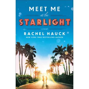 USED-Meet Me at the Starlight by Hauck, Rachel (Hardcover)