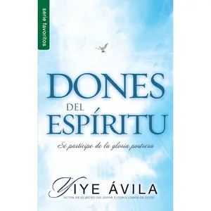 Dones del Espíritu – Libro Cristiano sobre los Dones del Espíritu Santo - Paperback