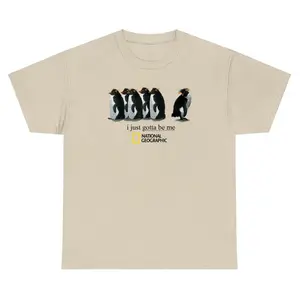I Just Gotta Be Me Penguins Unisex Shirt ,national geographic Shirt, Womenswear, For Men, For WOmen