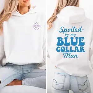 Spoiled by My Blue Collar Man – Unisex Hoodie for Proud Tradesmen’s Girlfriends or Wives, Bold Lettering Cute Gift for Couples, Trending TikTok Blue Collar Love Apparel