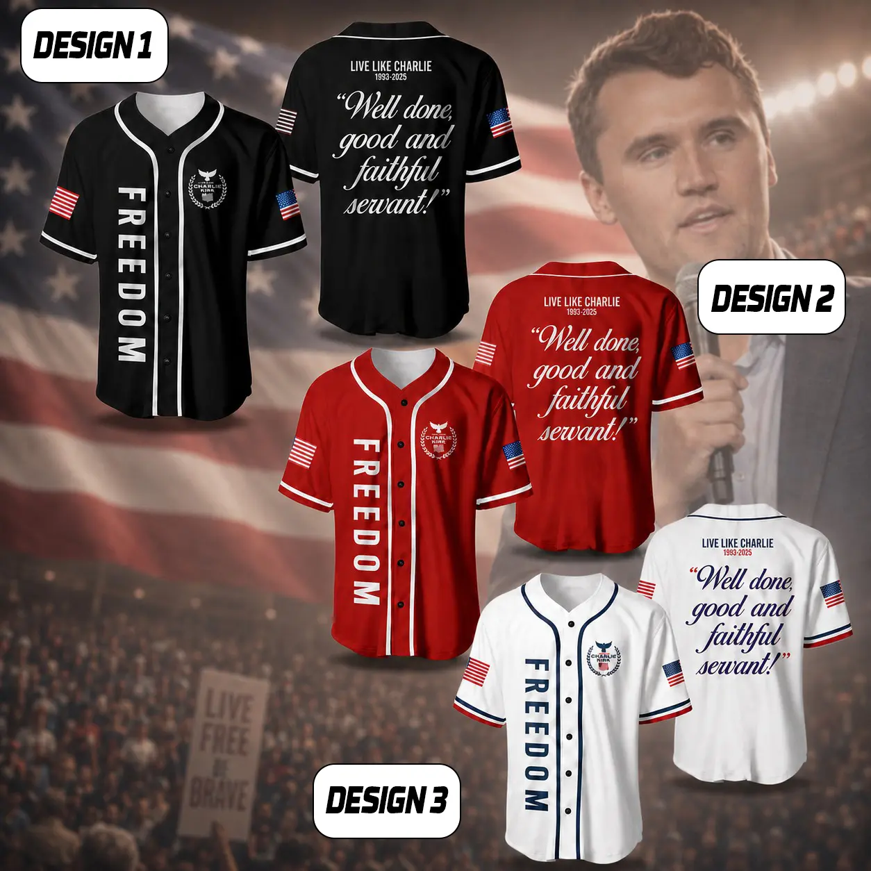 3D Freedom Well Done, Good and Faithful Servant Charlie Kirk Baseball Jersey