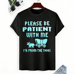 Funny Sarcastic Saying Tee Shirts for Men Husband Dad Grandpa Boyfriend Son Humor Joke T-Shirts Menswear Top