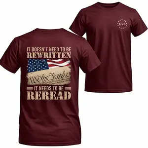 We The People Patriotic Shirt – "It Doesn't Need to Be Rewritten, It Needs to Be Reread" USA Flag Constitution Tee, Unisex Top, Conservative Menswear, 1776 Spirit