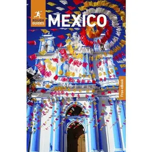 Rough Guides Mexico: Travel Guide with eBook -- Rough Guides, Paperback