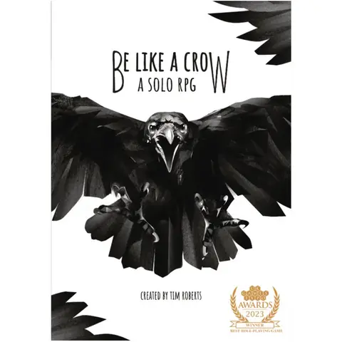 Be Like a Crow Rulebook - Urban Cyber Steampunk Jackdaw Rook Pen-and-Paper RPG, Unisex 12+ 12 Years Above Solo Play Fantasy Adventure, Tower of London-Themed TTRPG, Collecting Weird Objects Paper Cards, Critical Kit-Compatible Expansions Available