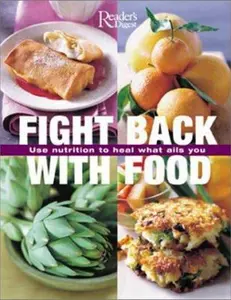 USED-Fight Back with Food by Editors of Reader's Digest (Hardcover)