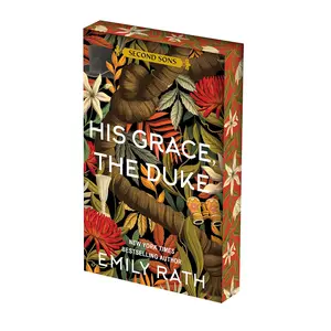 His Grace, the Duke: Deluxe Limited Edition -- Emily Rath - Paperback His Grace, the Duke: Deluxe Limited Edition -- Emily Rath - Paperback
