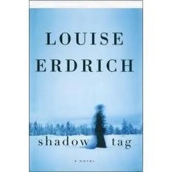 USED-Shadow Tag by Louise Erdrich (Paperback)