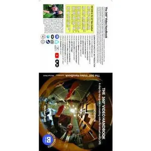 USED-The 360° Video Handbook: A step-by-step guide to creating video for virtual reality (VR) by Michael Wohl (Paperback)