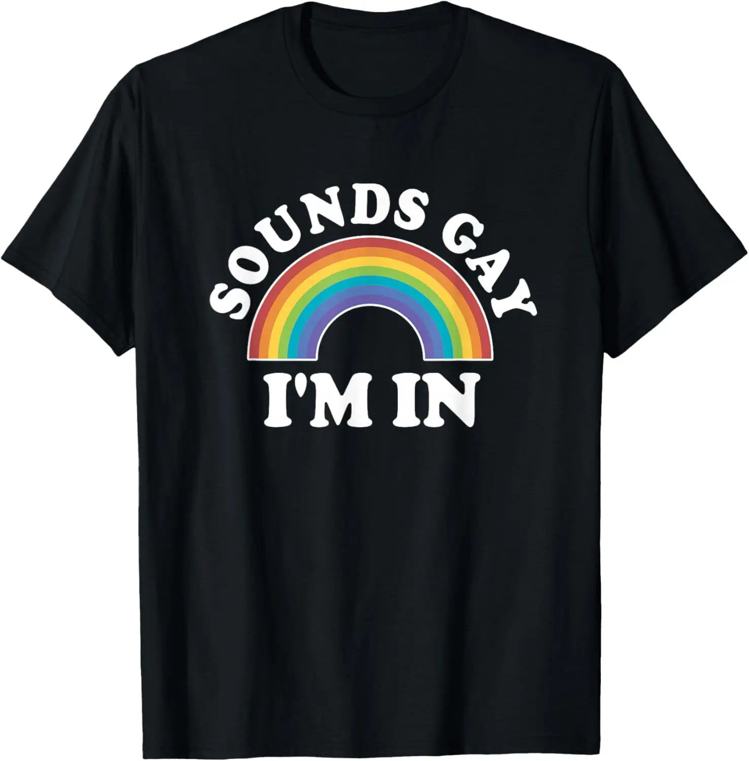 Gay Pride Shirts Men Women LGBT Rainbow Sounds Gay I'm in T-Shirt Pure Cotton Graphic Tees Menswear Top: Gifts for Men & Women