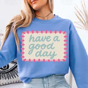 Gildan Have a Good Day Sweatshirt, Positive Trendy Crewneck, Minimal Aesthetic Cozy Outfit, Everyday Comfort Gift, Gift For Her