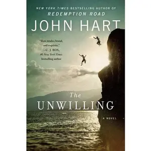 USED-The Unwilling by Hart, John (Paperback)