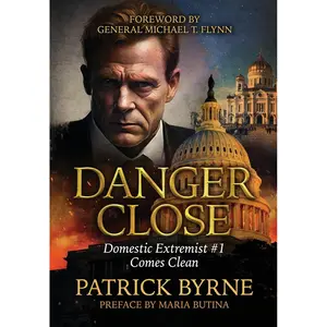 Danger Close: Domestic Extremist #1 Comes Clean Hardcover – February 13, 2024