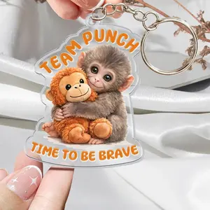 Team Punch Acrylic Keychain, Punch The Abandoned Baby Monkey Wooden Keychain, Time To Be Brave Keychain