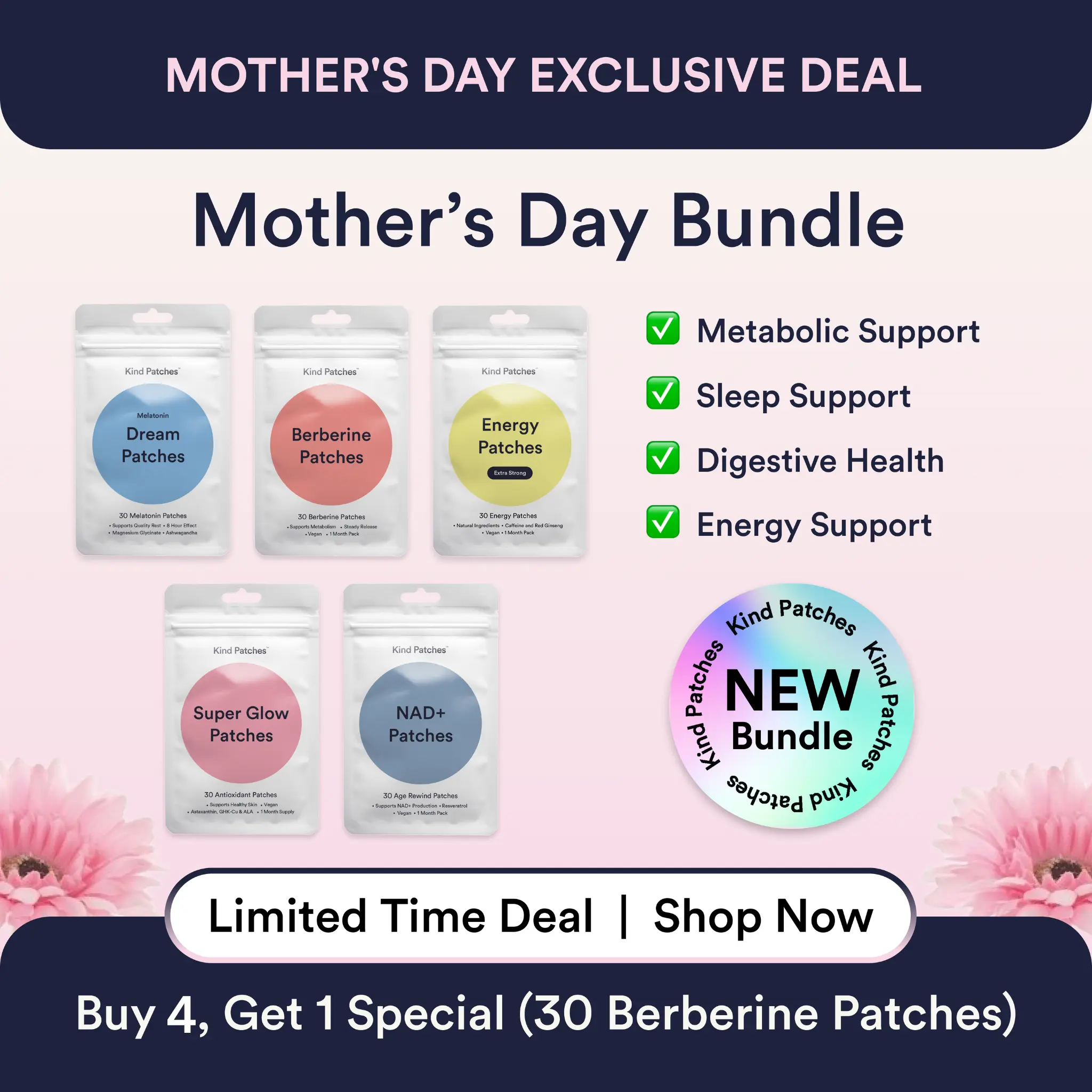 Kind Patches Mother’s Day Bundle: [Super Glow] & [Energy Extra Strong] & [Dream (Melatonin)] + [NAD+] & [Berberine] --Metabolic Balance, Sleep, Glow, Beauty Vitality & NAD+ Production Support, Natural Ingredients