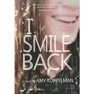 USED-I Smile Back by Koppelman, Amy (Paperback)