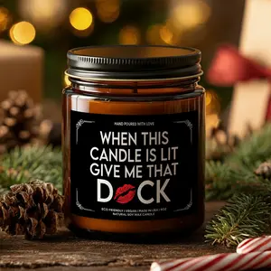 MAKEAGIFT When This Candle Is Lit Give Me That Candle, Valentines Day Gift, Funny Gifts For Him, Flirty Romantic Gift, Sexy Valentines Vibe Candles