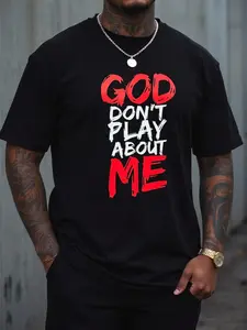 Men'S God Don't Play About Me T-Shirt |   Bold Religious Statement Tee with Red Accent Lettering, Black with White & Red Print, Regular Fit Short Sleeve Round Neck, Casual & Formal Christian Apparel, All-Season Comfort, Durable Digital Print Design