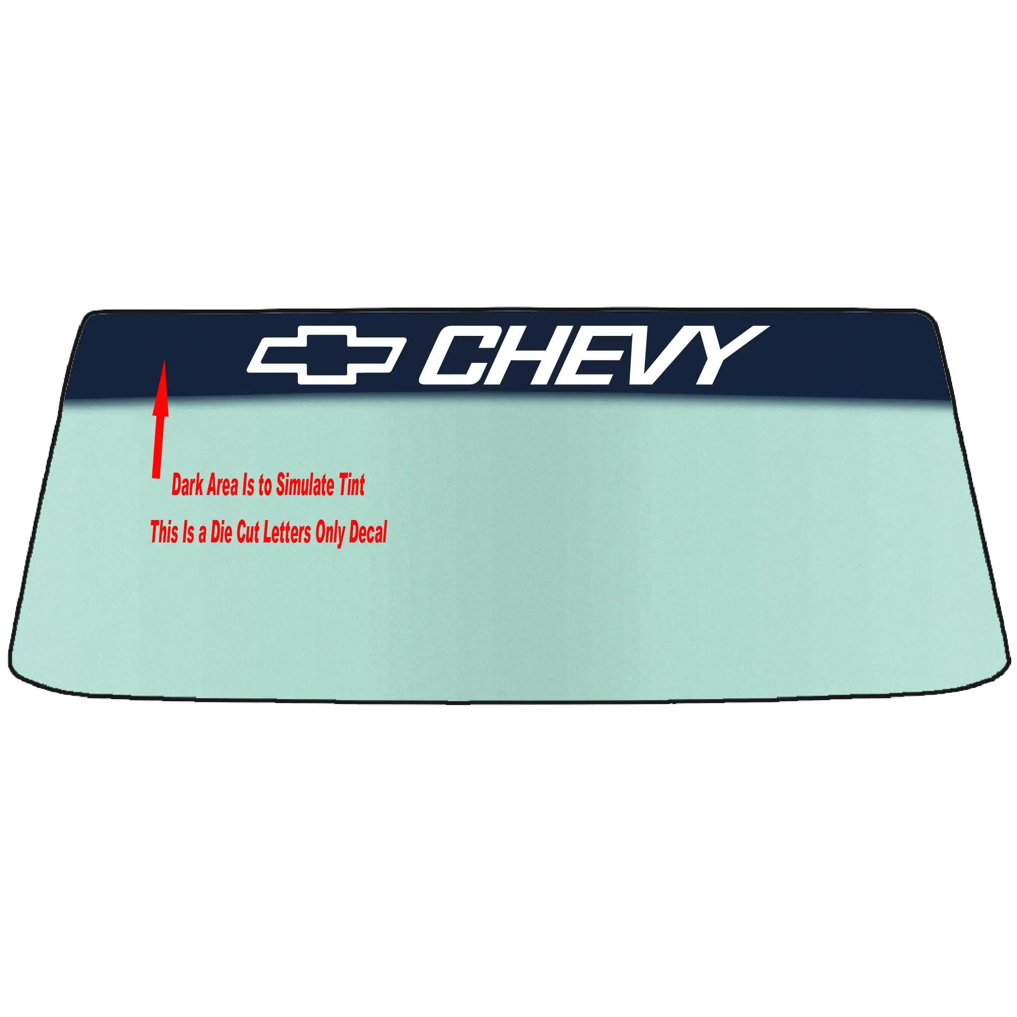 Fits A CHEVY Vehicle Custom Windshield Banner Graphic Die Cut Decal - Vinyl Application Tool Included