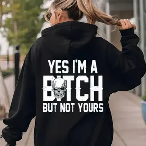 Yes I'm A B*Tch But Not Yours Shirt, Funny Sarcastic Tshirt, Snarky Saying Hoodie, Skull Graphic Sweatshirt, Rude Gag Gift For Her, Apparel , Unisex Sweater Pullover Tee