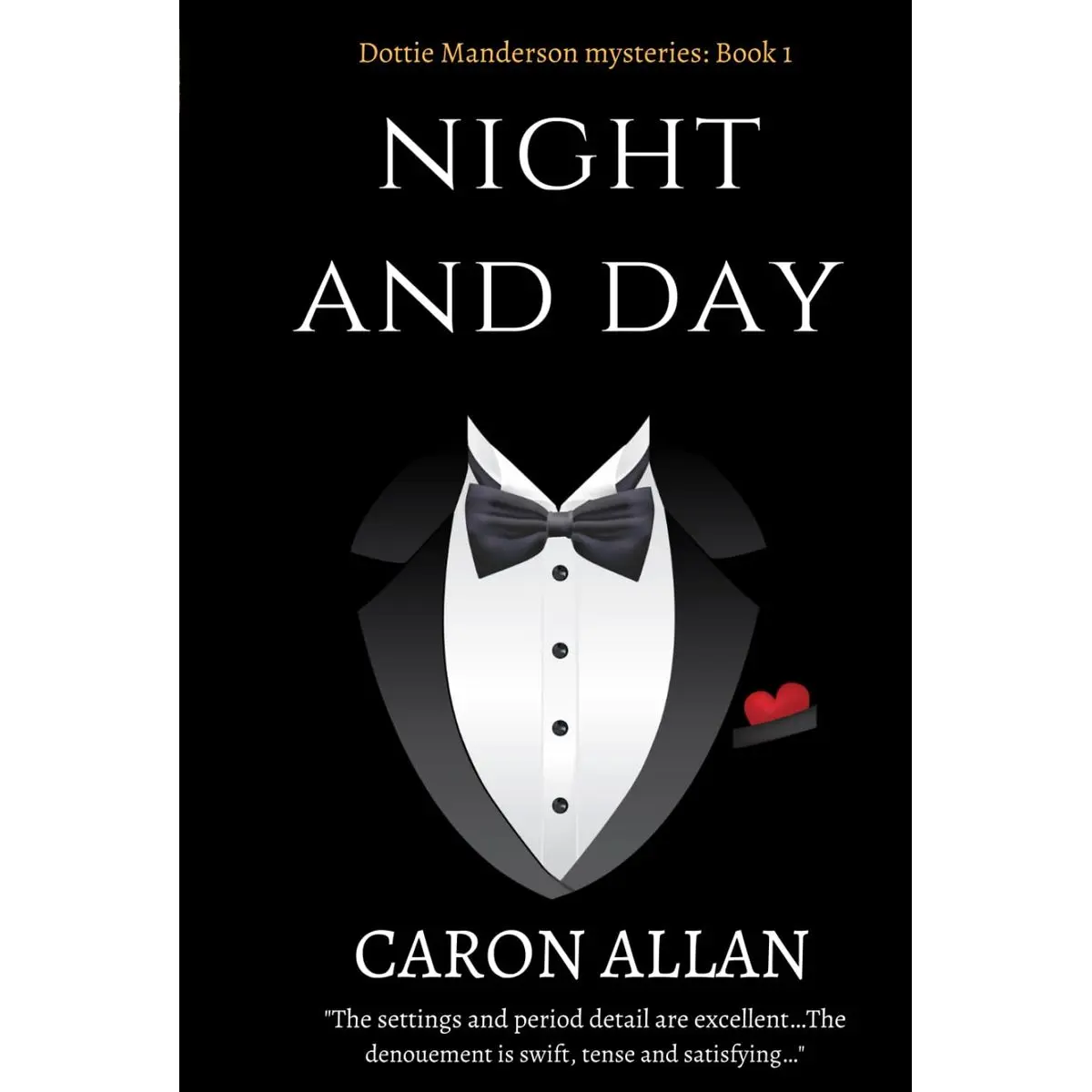Night and Day: a Dottie Manderson mystery (Dottie Manderson Mysteries) Hardcover – May 27, 2023