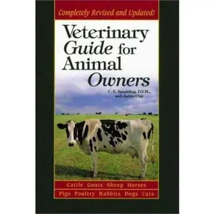 USED-Veterinary Guide for Animal Owners by Spaulding, C. E. (Paperback)