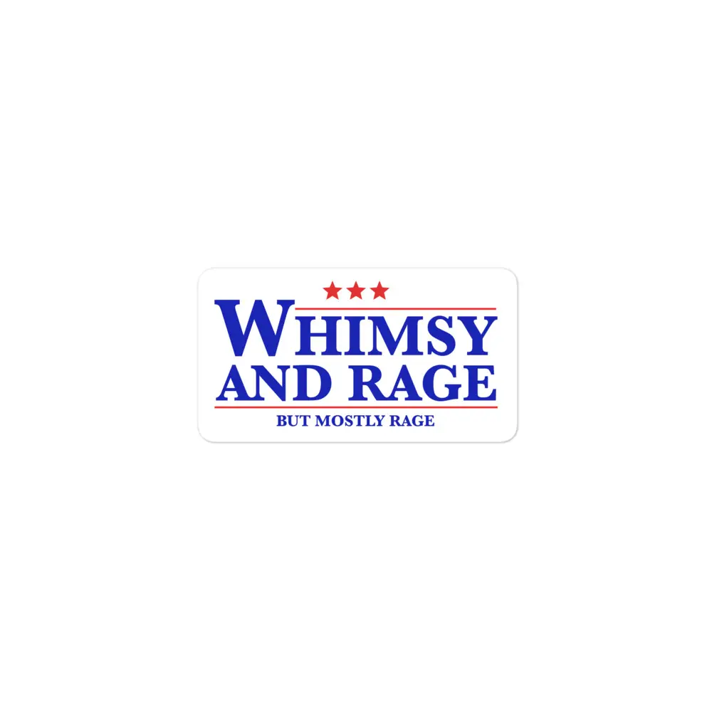 Whimsy and Rage sticker Whimsy and Rage sticker