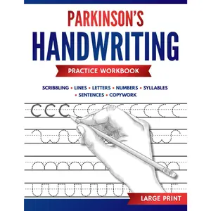 Parkinson's Handwriting Practice Workbook: Large Print Cursive Tracing Exercises to Reduce Micrographia and Improve Fine Motor Control