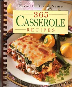 USED-365 Casserole Recipes (365 Favorite Brand Name) (Paperback)