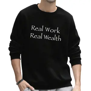 Philosophy of Success Sweatshirt – Real Work Real Wealth Tangible Reward Tee