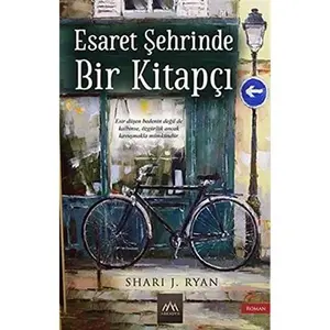 USED-Esaret Sehrinde Bir Kitapçi by Shari J. Ryan (Paperback)