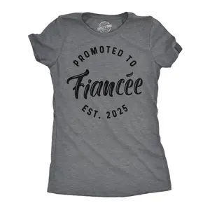 Womens Funny T Shirts Promoted to Fiancee 2025 and 2026 Sarcastic Family Marriage Graphic Tee for Ladies Funny Womens T Shirts Cute Vintage Fashion Casual Ladies T-Shirt Gift Funny Sarcastic Top Women's Novelty Dark Grey