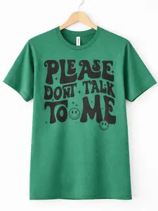 Please Don't Talk To Me Women's Graphic Tee Top Casual Comfortable Summer Streetwear