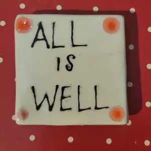Hand-Painted Ceramic Affirmation Magnet "All Is Well" Personalized 3"x3" Keepsake