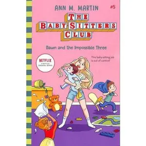 USED-The Babysitters Club: Dawn and the Impossible Three: 5 (The Babysitters Club 2020) by Ann M. Martin (Paperback)