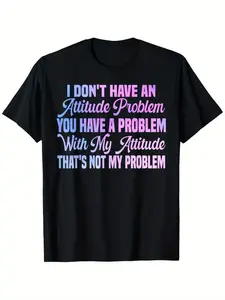 Glossy Finish | Women's "I Don't Have an Attitude Problem" Humorous Quote T-Shirt - Casual Black Cotton Tee with Purple Text, Machine Washable, Casual Wear | Playful Design | Cotton Tshirt Fabric Sleeve Top Womenswear