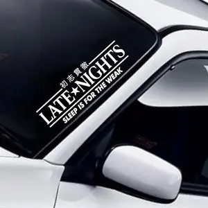 Late Nights Sleep Is For The Weak Car Decal Truck Bumper Sticker Window Windshield Banner JDM Vinyl Men Meets Club