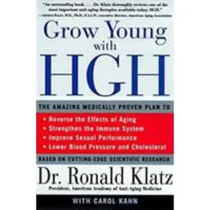 USED-Grow Young with HGH: Amazing Medically Proven Plan to Reverse Aging, the by Klatz, Ronald (Paperback)